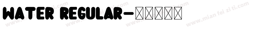WATER Regular字体转换